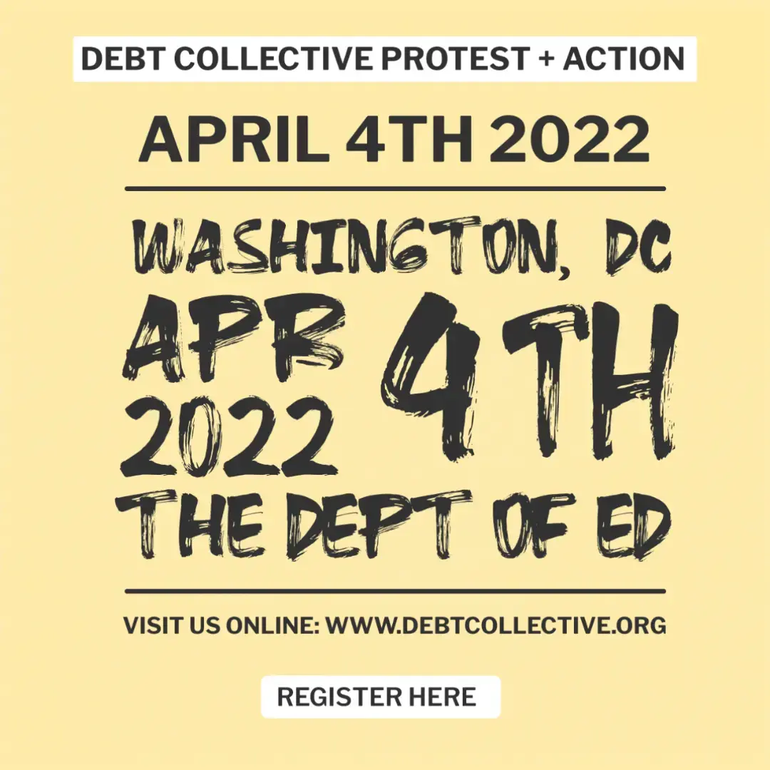image with text : DEBT COLLECTIVE PROTEST + ACTION