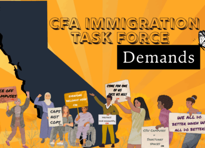 The words CFA Immigration Task Force Demands appear in a graphic with the state of California and people holding signs.