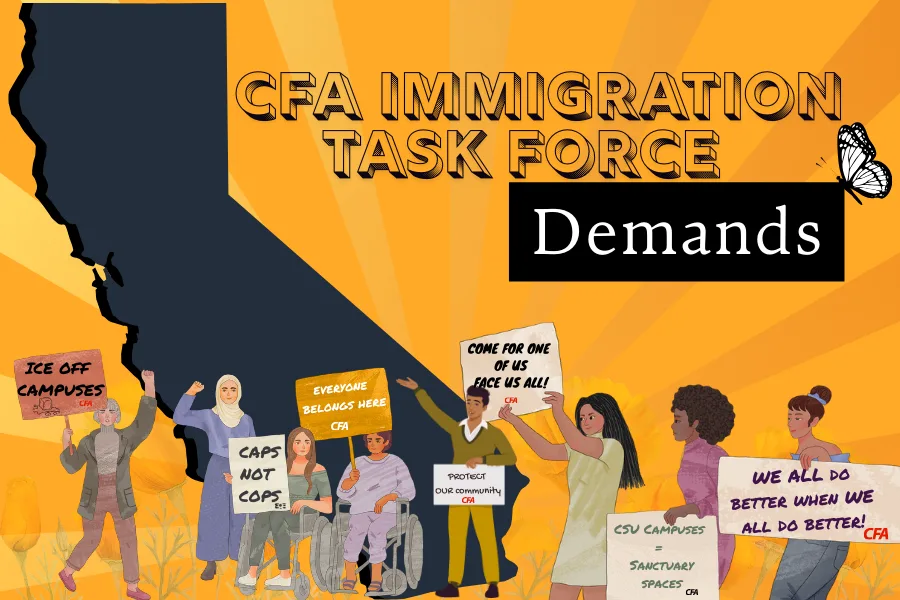 The words CFA Immigration Task Force Demands appear in a graphic with the state of California and people holding signs.